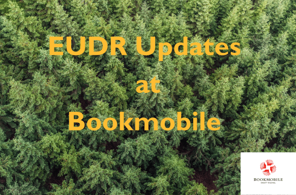 EUDR Updates at Bookmobile